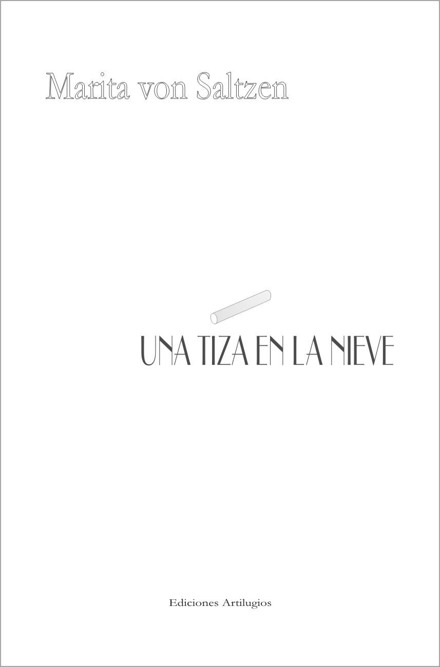UNA TIZA EN LA NIEVE | PODI92613 | VON SALTZEN  MARITA | Llibres Parcir | Librería Parcir | Librería online de Manresa | Comprar libros en catalán y castellano online