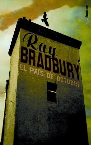 EL PAIS DE OCTUBRE | 9788445073957 | BRADBURY RAY | Llibres Parcir | Librería Parcir | Librería online de Manresa | Comprar libros en catalán y castellano online