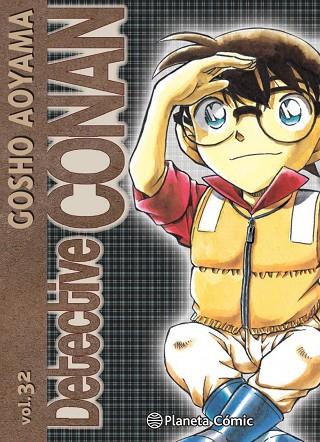 DETECTIVE CONAN Nº 32 | 9788491534495 | AOYAMA, GOSHO | Llibres Parcir | Llibreria Parcir | Llibreria online de Manresa | Comprar llibres en català i castellà online