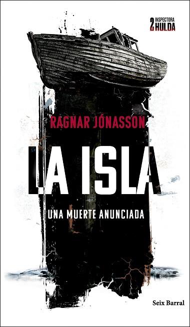 LA ISLA (SERIE INSPECTORA HULDA 2) | 9788432243271 | JÓNASSON, RAGNAR | Llibres Parcir | Librería Parcir | Librería online de Manresa | Comprar libros en catalán y castellano online