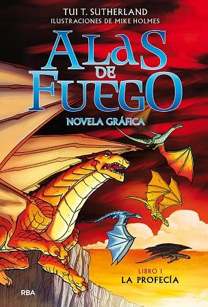 ALAS DE FUEGO 1. LA PROFECÍA (NOVELA GRÁFICA) | 9788427223516 | SUTHERLAND TUI T. | Llibres Parcir | Llibreria Parcir | Llibreria online de Manresa | Comprar llibres en català i castellà online