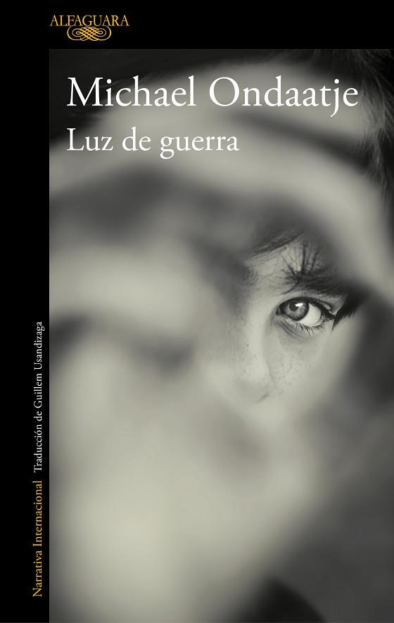 LUZ DE GUERRA | 9788420435909 | ONDAATJE, MICHAEL | Llibres Parcir | Librería Parcir | Librería online de Manresa | Comprar libros en catalán y castellano online