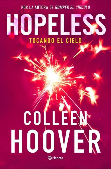 HOPELESS. TOCANDO EL CIELO | 9788408325475 | HOOVER, COLLEEN | Llibres Parcir | Llibreria Parcir | Llibreria online de Manresa | Comprar llibres en català i castellà online