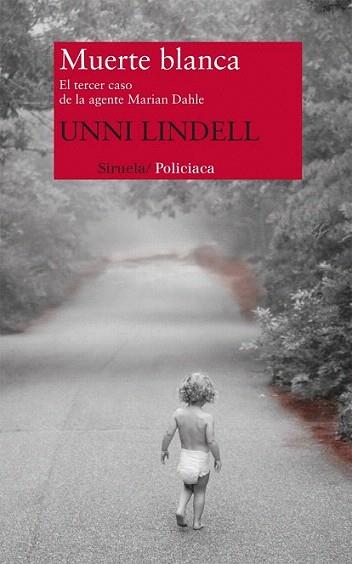 Muerte blanca | 9788498417975 | Lindell, Unni | Llibres Parcir | Llibreria Parcir | Llibreria online de Manresa | Comprar llibres en català i castellà online