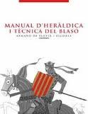 MANUAL D' HERALDICA I TECNICA DEL BLASO | 9788496786295 | ARMAND DE FLUVIA I ESCORSA | Llibres Parcir | Llibreria Parcir | Llibreria online de Manresa | Comprar llibres en català i castellà online
