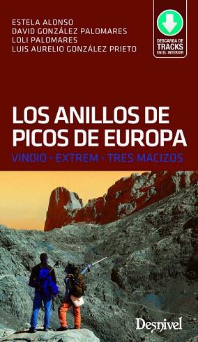 LOS ANILLOS DE PICOS DE EUROPA | 9788498294262 | GONZÁLEZ PRIETO, LUIS AURELIO/ALONSO GONZÁLEZ, ESTELA/PALOMARES GONZÁLEZ, Mª DOLORES/GONZÁLEZ PALOMA | Llibres Parcir | Librería Parcir | Librería online de Manresa | Comprar libros en catalán y castellano online