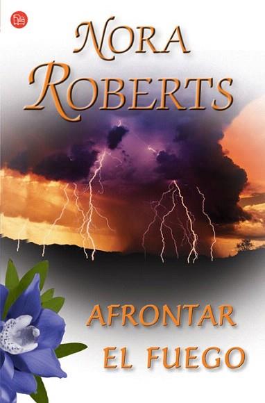AFRONTAR EL FUEGO | 9788466368988 | NORA ROBERTS | Llibres Parcir | Librería Parcir | Librería online de Manresa | Comprar libros en catalán y castellano online