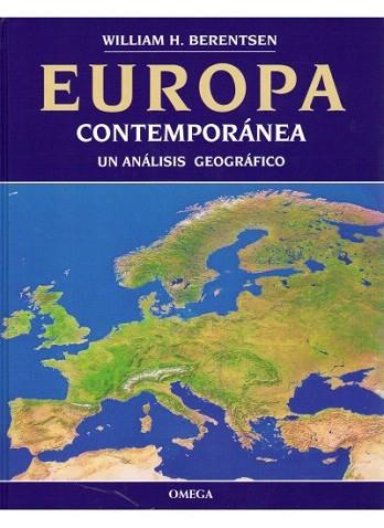 EUROPA CONTEMPORANEA UN ANALISIS GEOGRAFICO | 9788428211628 | WILLIAM H, BERENTSEN | Llibres Parcir | Llibreria Parcir | Llibreria online de Manresa | Comprar llibres en català i castellà online