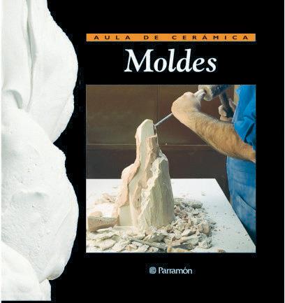 MOLDES AULA CERAMICA | 9788434222175 | Llibres Parcir | Librería Parcir | Librería online de Manresa | Comprar libros en catalán y castellano online