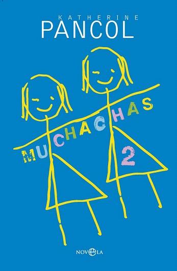 MUCHACHAS 2 | 9788490601723 | PANCOL, KATHERINE | Llibres Parcir | Llibreria Parcir | Llibreria online de Manresa | Comprar llibres en català i castellà online