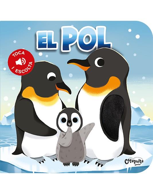 TOCA I ESCOLTA - EL POL | 9788412638943 | LOS EDITORES DE CATAPULTA | Llibres Parcir | Librería Parcir | Librería online de Manresa | Comprar libros en catalán y castellano online