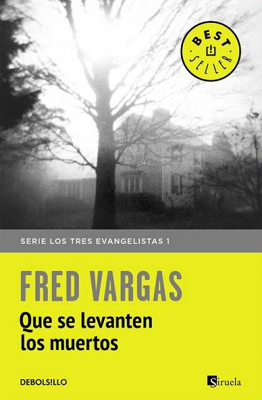 QUE SE LEVANTEN LOS MUERTOS (LOS TRES EVANGELISTAS 1) | 9788466331128 | VARGAS,FRED | Llibres Parcir | Librería Parcir | Librería online de Manresa | Comprar libros en catalán y castellano online