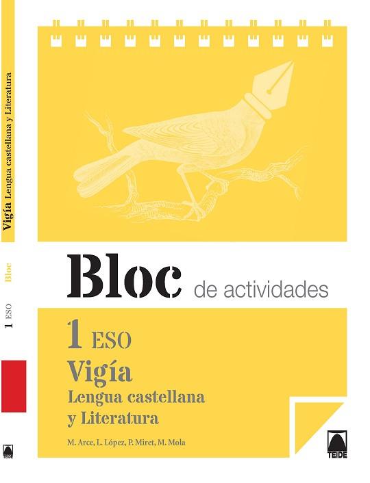 BLOC DE ACTIVIDADES. VIGÍA. LENGUA CASTELLANA Y LITERATURA 1 ESO | 9788430789856 | ARCE LASSO, MERCÈ / MIRET PUIG, PAU / LÓPEZ SUSARTE, LOPE / MOLA MARTÍ, MONTSERRAT | Llibres Parcir | Librería Parcir | Librería online de Manresa | Comprar libros en catalán y castellano online