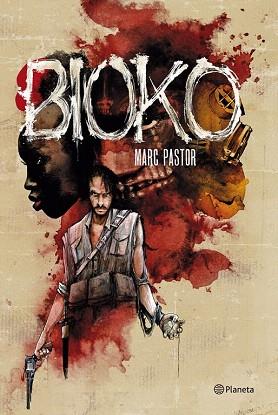BIOKO | 9788408112006 | MARC PASTOR | Llibres Parcir | Llibreria Parcir | Llibreria online de Manresa | Comprar llibres en català i castellà online