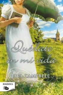 QUÉDATE EN MI VIDA | 9788498729405 | CAMPBELL, AVA | Llibres Parcir | Librería Parcir | Librería online de Manresa | Comprar libros en catalán y castellano online