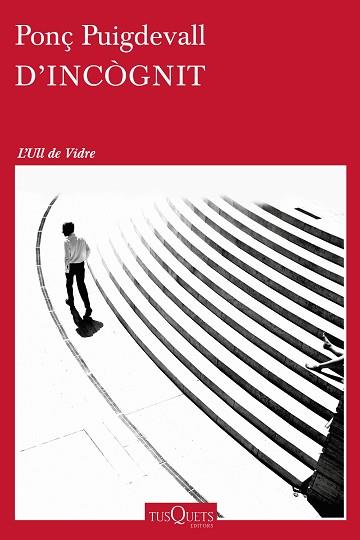 D'INCÒGNIT | 9788490662472 | PONÇ PUIGDEVALL | Llibres Parcir | Librería Parcir | Librería online de Manresa | Comprar libros en catalán y castellano online