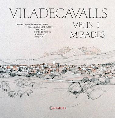 VILADECAVALLS VEUS I MIRADES | 9788419565334 | Llibres Parcir | Llibreria Parcir | Llibreria online de Manresa | Comprar llibres en català i castellà online