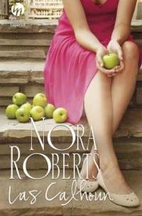 LAS CALHOUN | 9788468795027 | ROBERTS, NORA | Llibres Parcir | Llibreria Parcir | Llibreria online de Manresa | Comprar llibres en català i castellà online