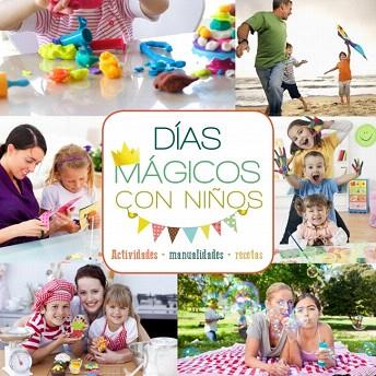 DÍAS MÁGICOS CON NIÑOS | 9788415989233 | SAYALERO,MYRIAM | Llibres Parcir | Librería Parcir | Librería online de Manresa | Comprar libros en catalán y castellano online