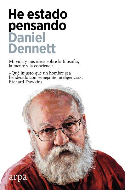 HE ESTADO PENSANDO | 9788410313125 | DENNETT, DANIEL | Llibres Parcir | Librería Parcir | Librería online de Manresa | Comprar libros en catalán y castellano online