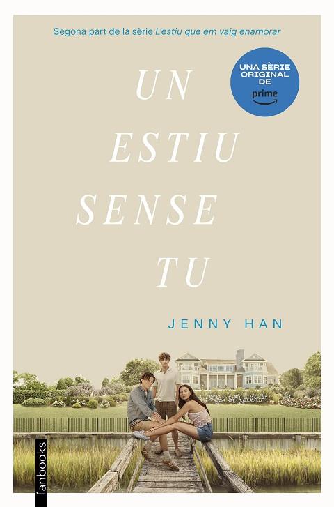 UN ESTIU SENSE TU | 9788419150516 | HAN, JENNY | Llibres Parcir | Librería Parcir | Librería online de Manresa | Comprar libros en catalán y castellano online