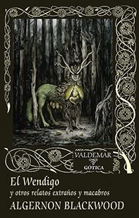 EL WENDIGO | 9788477029083 | BLACKWOOD, ALGERNON | Llibres Parcir | Llibreria Parcir | Llibreria online de Manresa | Comprar llibres en català i castellà online