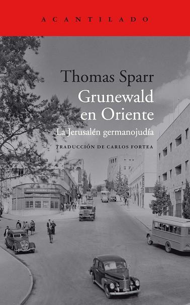 GRUNEWALD EN ORIENTE | 9788419036322 | SPARR, THOMAS | Llibres Parcir | Librería Parcir | Librería online de Manresa | Comprar libros en catalán y castellano online