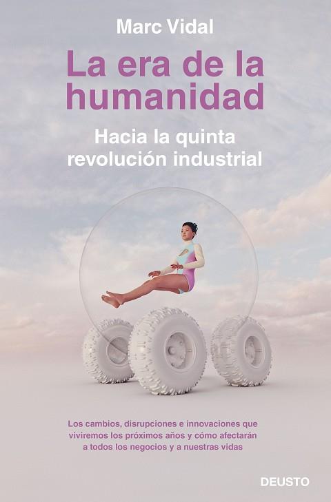 LA ERA DE LA HUMANIDAD | 9788423430918 | VIDAL, MARC | Llibres Parcir | Librería Parcir | Librería online de Manresa | Comprar libros en catalán y castellano online