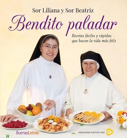 Bendito paladar | 9788493781231 | Sor Liliana/Sor Beatriz | Llibres Parcir | Llibreria Parcir | Llibreria online de Manresa | Comprar llibres en català i castellà online