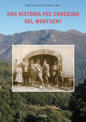 UNA HISTÒRIA POC CONEGUDA DEL MONTSENY. IL·LUSTRES ESTADANTS DEL MAS LA FIGUERA | 9788492811496 | CATEURA VALLS, XAVIER | Llibres Parcir | Librería Parcir | Librería online de Manresa | Comprar libros en catalán y castellano online