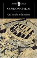 QUE SUCEDIO EN LA HISTORIA | 9788484323488 | GORDON CHILDE | Llibres Parcir | Librería Parcir | Librería online de Manresa | Comprar libros en catalán y castellano online