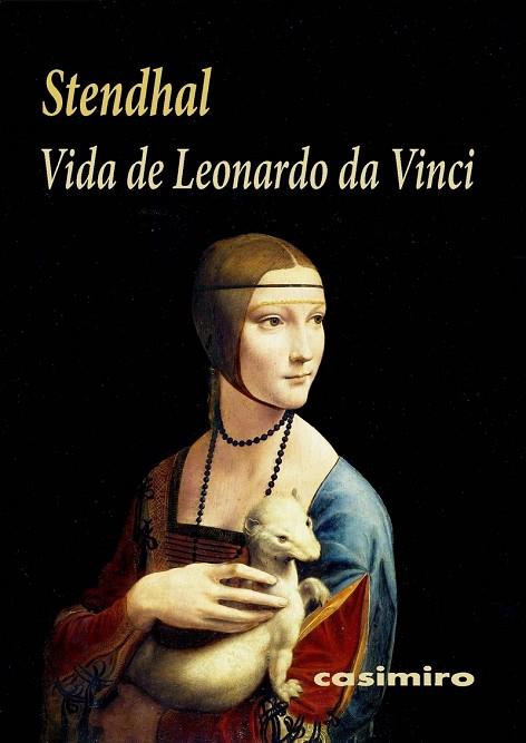 VIDA DE LEONARDO DA VINCI | 9788416868513 | STENDHAL | Llibres Parcir | Librería Parcir | Librería online de Manresa | Comprar libros en catalán y castellano online