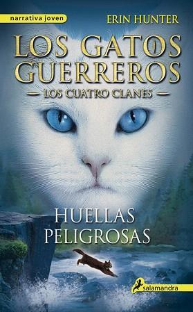 LOS GATOS GUERREROS 5 HUELLAS PELIGROSAS | 9788498385458 | HUNTER, ERIN | Llibres Parcir | Librería Parcir | Librería online de Manresa | Comprar libros en catalán y castellano online