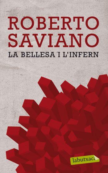 LA BELLESA I L'INFERN | 9788499302669 | SAVIANO ROBERTO | Llibres Parcir | Llibreria Parcir | Llibreria online de Manresa | Comprar llibres en català i castellà online