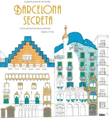 BARCELONA SECRETA | 9788490565506 | VIÑAS CORTÉS, ÁGUEDA | Llibres Parcir | Librería Parcir | Librería online de Manresa | Comprar libros en catalán y castellano online