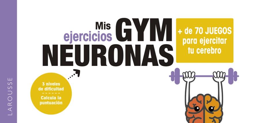 GYM NEURONAS. + DE 70 JUEGOS PARA EJERCITAR TU CEREBRO | 9788418100857 | KEMEL, MÉLISSA | Llibres Parcir | Librería Parcir | Librería online de Manresa | Comprar libros en catalán y castellano online