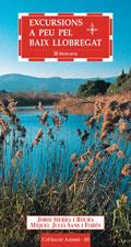 EXCURSIONS A PEU BAIX LLOBREGAT | 9788497910538 | SIERRA | Llibres Parcir | Llibreria Parcir | Llibreria online de Manresa | Comprar llibres en català i castellà online