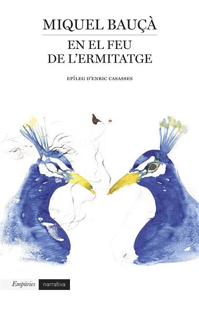 EN EL FEU DE L'ERMITATGE | 9788497879781 | MIQUEL BAUÇÀ ROSSELLÓ | Llibres Parcir | Llibreria Parcir | Llibreria online de Manresa | Comprar llibres en català i castellà online