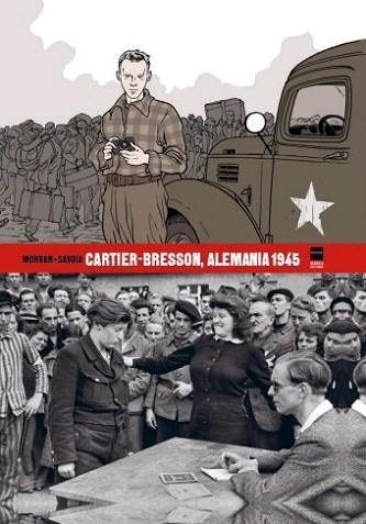 CARTIER-BRESSON. ALEMANIA 1945 | 9788494859700 | SAVOIA, SYLVAIN/ MORVAN, JEAN-DAVID | Llibres Parcir | Llibreria Parcir | Llibreria online de Manresa | Comprar llibres en català i castellà online