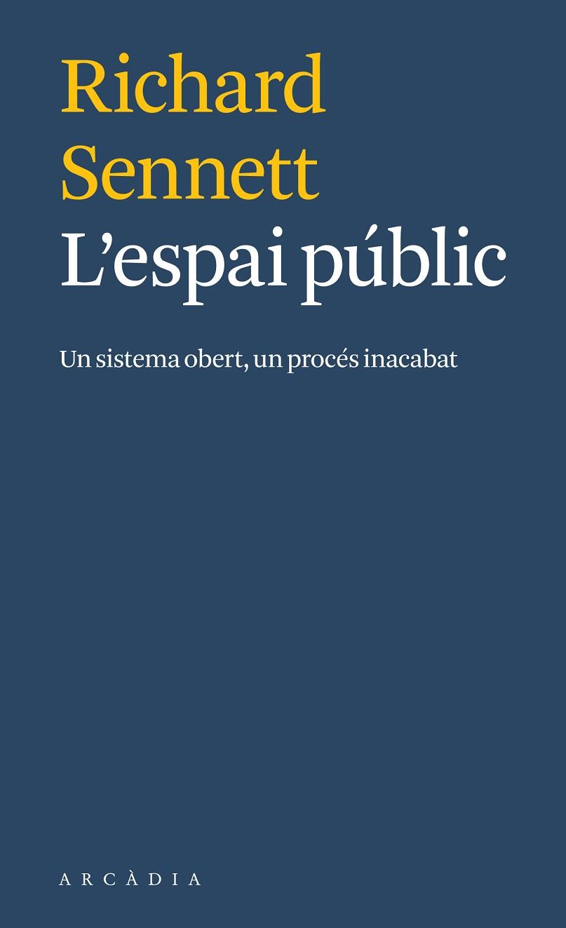 L'ESPAI PÚBLIC | 9788412273571 | RICHARD SENNETT | Llibres Parcir | Librería Parcir | Librería online de Manresa | Comprar libros en catalán y castellano online