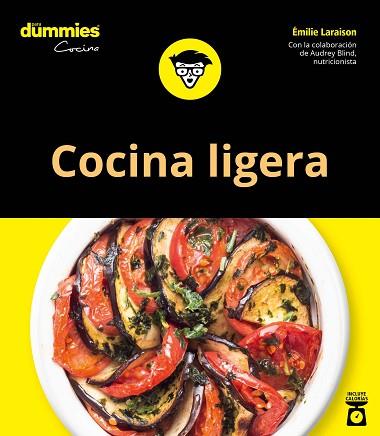 COCINA LIGERA PARA DUMMIES | 9788432905438 | LARAISON, EMILIE | Llibres Parcir | Llibreria Parcir | Llibreria online de Manresa | Comprar llibres en català i castellà online