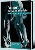 AMOR, DEIXA'M DORMIR | 9788480906241 | BALLÚS MOLINA, CARME | Llibres Parcir | Librería Parcir | Librería online de Manresa | Comprar libros en catalán y castellano online
