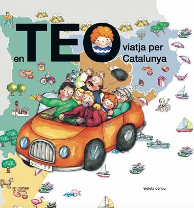 EN TEO VIATJA PER CATALUNYA | 9788499322957 | CARLOTA GOYTA VENDRELL/ASUNCIÓN ESTEBAN NOGUERA/VIOLETA DENOU | Llibres Parcir | Librería Parcir | Librería online de Manresa | Comprar libros en catalán y castellano online