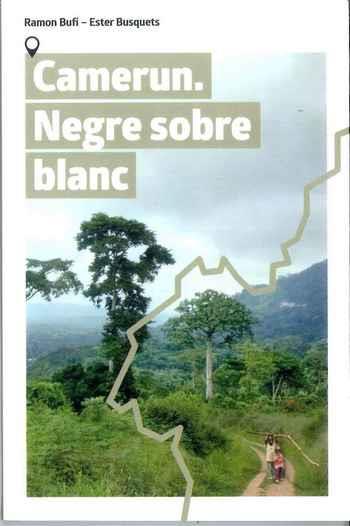 CAMERUN NEGRE SOBRE BLANC | 9788494558672 | Llibres Parcir | Llibreria Parcir | Llibreria online de Manresa | Comprar llibres en català i castellà online