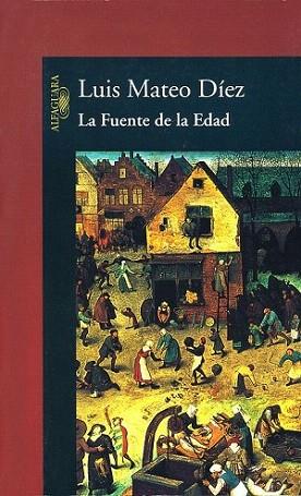 LA FUENTE DE LA EDAD | 9788420465296 | MATEO DIAZ | Llibres Parcir | Llibreria Parcir | Llibreria online de Manresa | Comprar llibres en català i castellà online