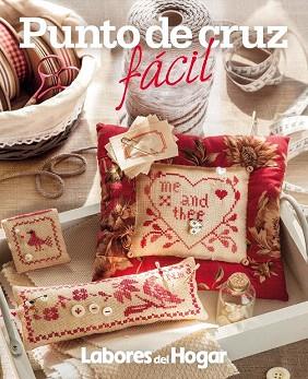 PUNTO DE CRUZ FACIL | 9788490562925 | LABORES DEL HOGAR , REDACCION | Llibres Parcir | Llibreria Parcir | Llibreria online de Manresa | Comprar llibres en català i castellà online