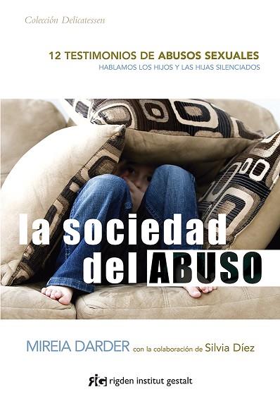 LA SOCIEDAD DEL ABUSO | 9788494998416 | DARDER, MIREIA | Llibres Parcir | Librería Parcir | Librería online de Manresa | Comprar libros en catalán y castellano online