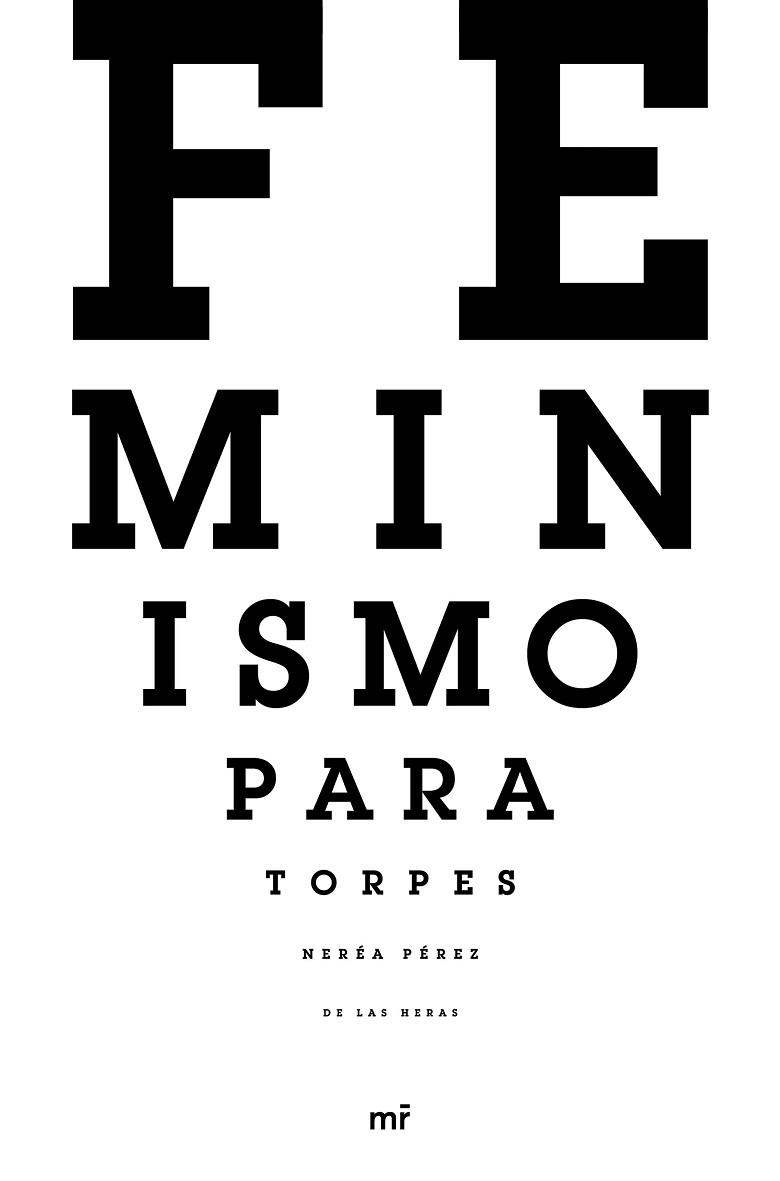 FEMINISMO PARA TORPES | 9788427045309 | PÉREZ DE LAS HERAS, NEREA | Llibres Parcir | Llibreria Parcir | Llibreria online de Manresa | Comprar llibres en català i castellà online