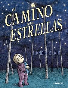 EL CAMINO DE LAS ESTRELLAS | 9788426149053 | BLAIR, LANDIS | Llibres Parcir | Librería Parcir | Librería online de Manresa | Comprar libros en catalán y castellano online