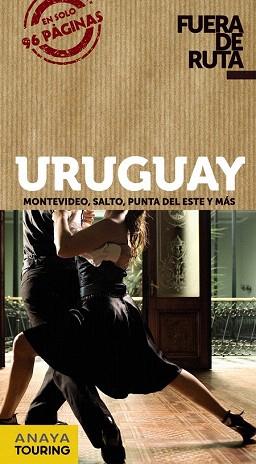 GUIA FUERA RUTA URUGUAY | 9788499355344 | PAGELLA ROVEA, GABRIELA | Llibres Parcir | Llibreria Parcir | Llibreria online de Manresa | Comprar llibres en català i castellà online